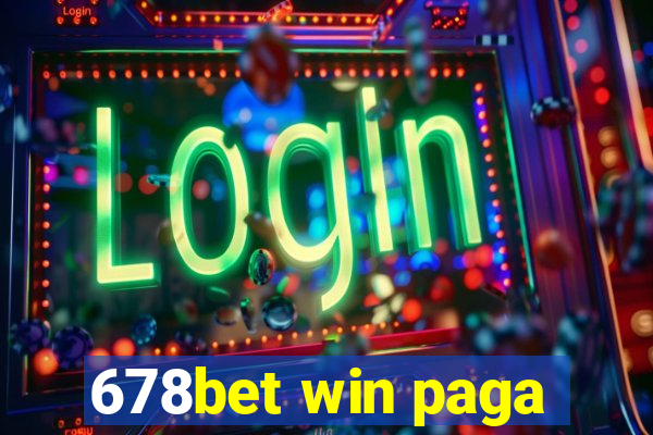 678bet win paga